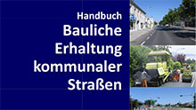 Handbuch bauliche Erhaltung kommunaler Straßen